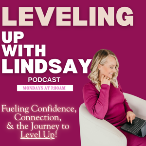 Leveling Up with Lindsay by Lindsay Salzbrun