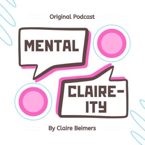 Mental Claire-Ity