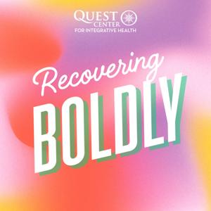 Recovering Boldly with Quest Center
