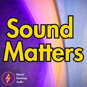 Sound Matters: A Sonic Branding Podcast