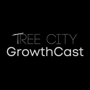 Tree City GrowthCast