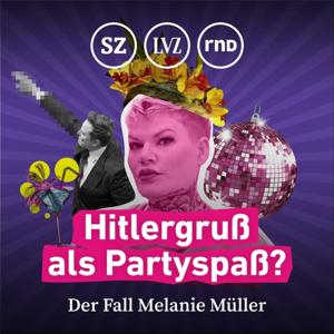 Hitlergruß als Partyspaß? - Der Fall Melanie Müller by LVZ/SZ/RND Denise Peikert & Antonie Rietzschel