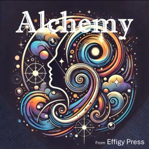 Alchemy... from Effigy Press