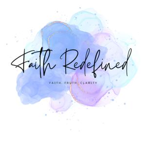 Faith Redefined