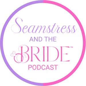 Seamstress and the Bride
