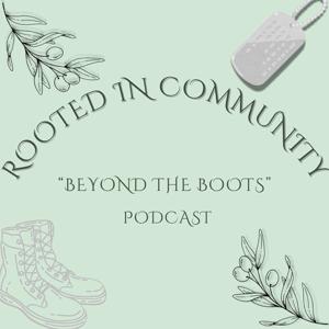 Rooted in Community: Beyond the Boots