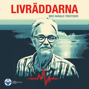 Livräddarna - Med Harald Treutiger