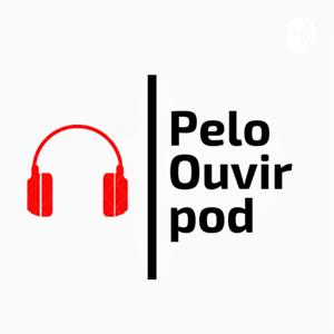 Pelo Ouvir Pod