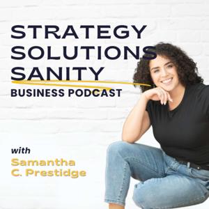 Strategy, Solutions, & Sanity