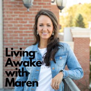 Living Awake With Maren