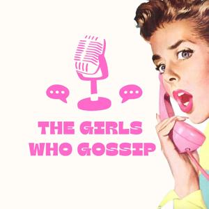 The Girls Who Gossip