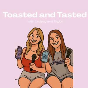 Toasted and Tasted