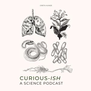 Curious-ish: A Science Podcast