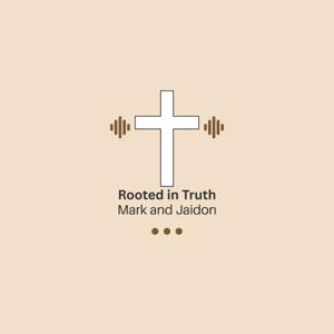Rooted in Truth Podcast