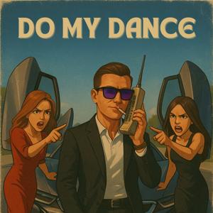 DO MY DANCE