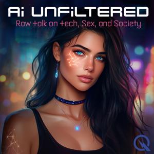 Ai Unfiltered