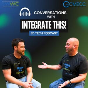 Integrate This! Ed Tech Podcast