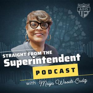 Straight from the Superintendent Podcast
