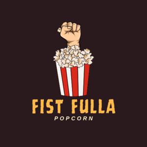 Fist Fulla Popcorn
