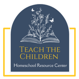 Teach the Children Homeschool Resource Center