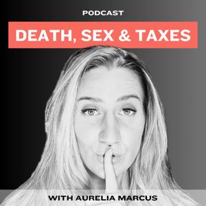 Death, Sex & Taxes Podcast