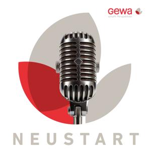 Neustart - Ein Podcast der GEWA