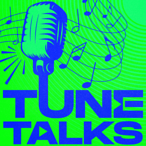Tune Talks: Stories of Music