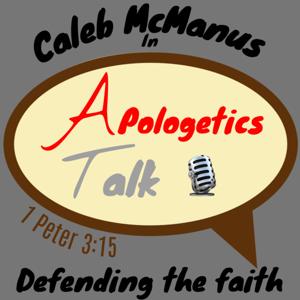 Apologetics Talk