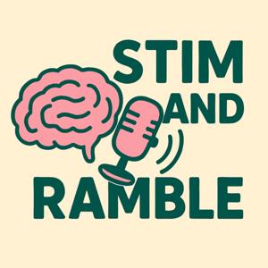 Stim and Ramble