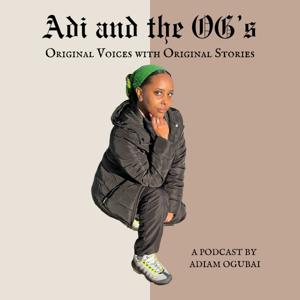 Adi and the OG's