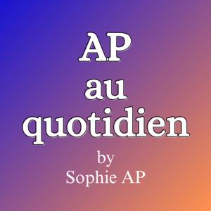 AP au quotidien