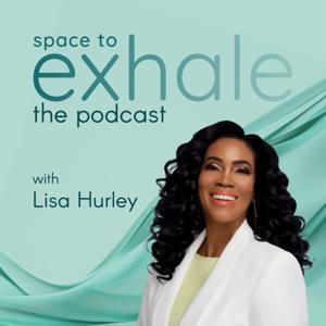 Space To Exhale with Lisa Hurley