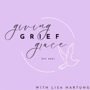 Giving Grief Grace