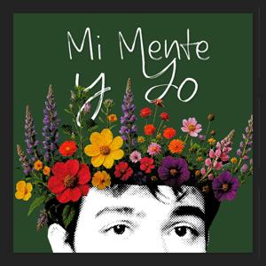 mi mente y yo