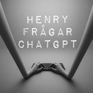 Henry frågar ChatGPT