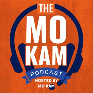 The Mo Kam Podcast