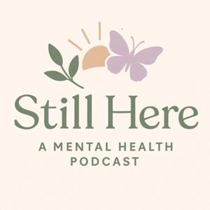 Still Here Podcast