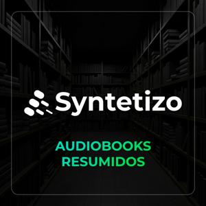Syntetizo - Audiobooks Resumidos