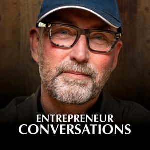 Entrepreneur Conversations by James Martin Entrepreneur