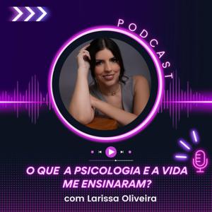 O que a psicologia e a vida me ensinaram?