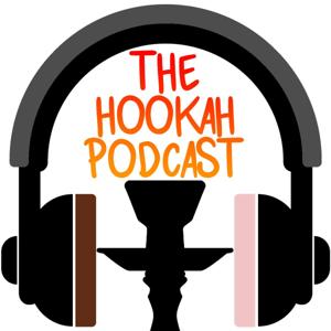 The Hookah Podcast