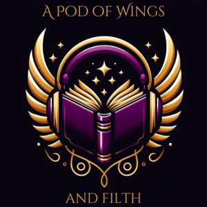 A Pod of Wings and Filth
