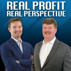 Real Profit, Real Perspective Podcast