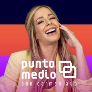 Punto Medio con Carmen Aub