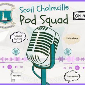 The Scoil Cholmcille PodSquad - An Interview with James Bright Abankwah