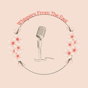 Whispers From the East