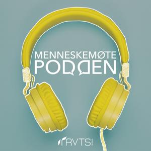 Menneskemøtepodden by RVTS Sør