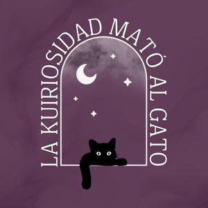 La kuiriosidad mató al gato
