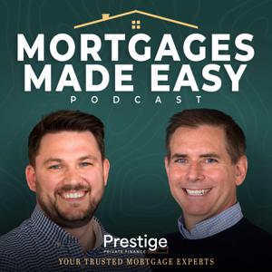 Mortgages Made Easy Podcast