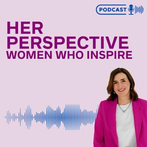 #HerPerspective:Women who inspire